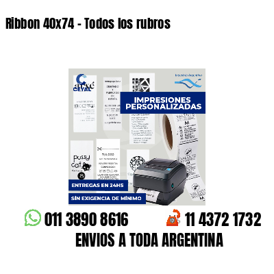 Ribbon 40x74 - Todos los rubros