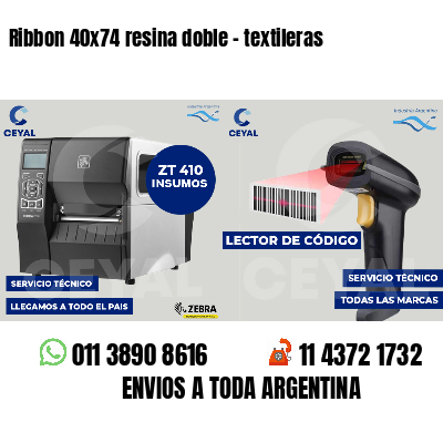 Ribbon 40x74 resina doble - textileras