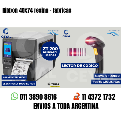 Ribbon 40x74 resina - fabricas