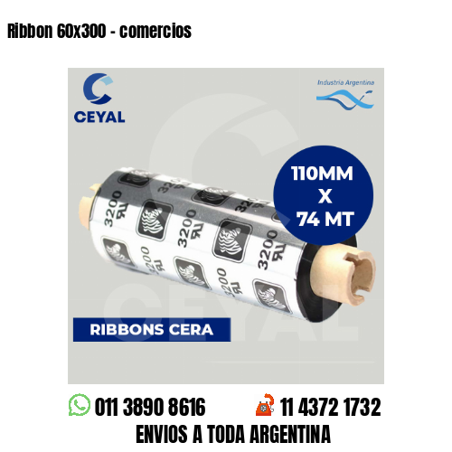 Ribbon 60×300 – comercios