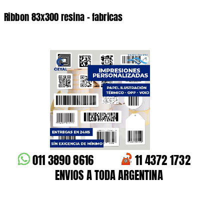 Ribbon 83x300 resina - fabricas