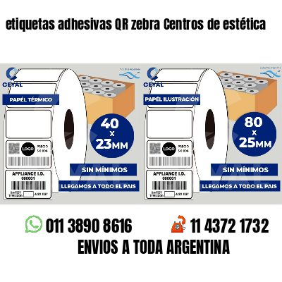 etiquetas adhesivas QR zebra Centros de estética