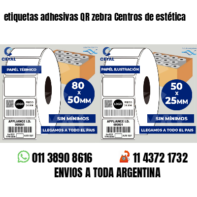 etiquetas adhesivas QR zebra Centros de estética