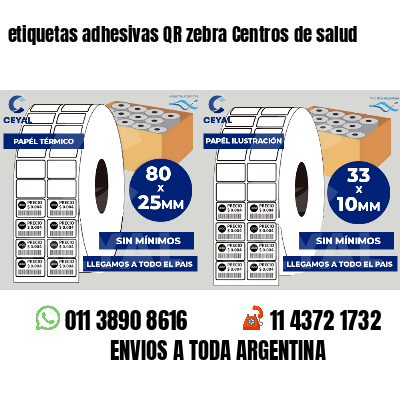 etiquetas adhesivas QR zebra Centros de salud