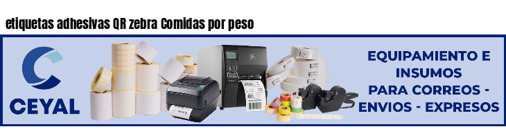 etiquetas adhesivas QR zebra Comidas por peso