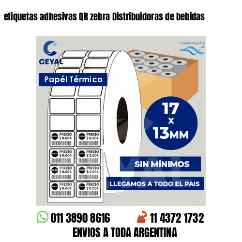 etiquetas adhesivas QR zebra Distribuidoras de bebidas