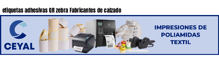 etiquetas adhesivas QR zebra Fabricantes de calzado