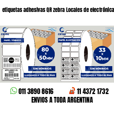 etiquetas adhesivas QR zebra Locales de electrónica