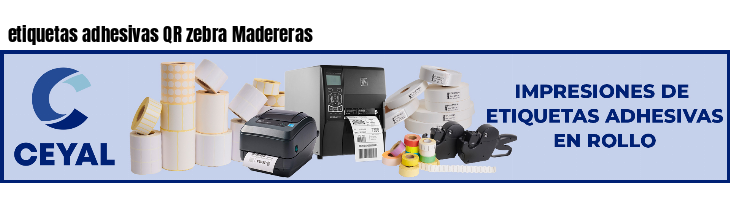 etiquetas adhesivas QR zebra Madereras