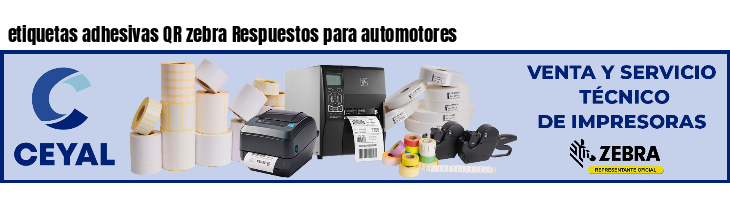 etiquetas adhesivas QR zebra Respuestos para automotores