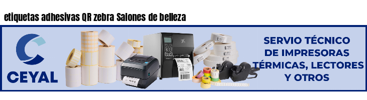 etiquetas adhesivas QR zebra Salones de belleza