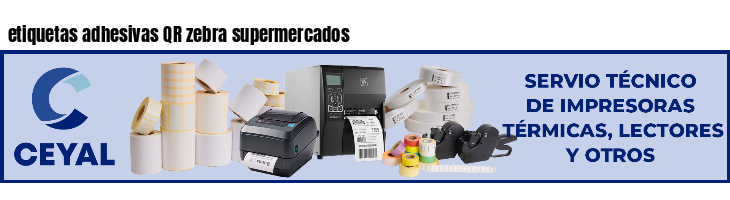 etiquetas adhesivas QR zebra supermercados