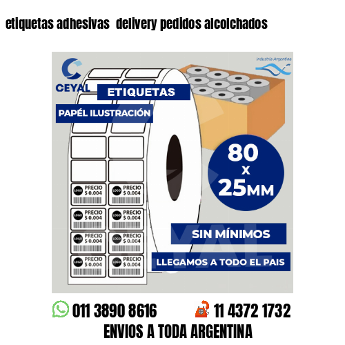 etiquetas adhesivas  delivery pedidos alcolchados