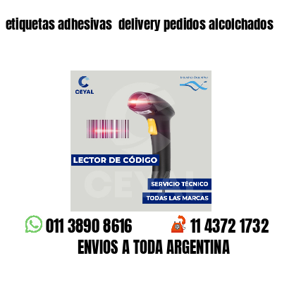 etiquetas adhesivas  delivery pedidos alcolchados