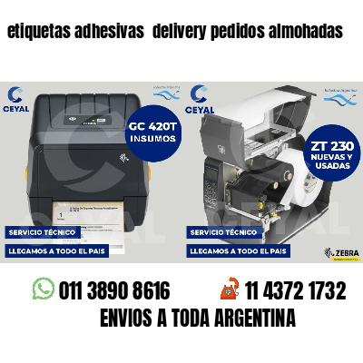 etiquetas adhesivas  delivery pedidos almohadas