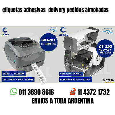 etiquetas adhesivas  delivery pedidos almohadas