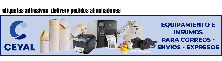 etiquetas adhesivas  delivery pedidos almohadones