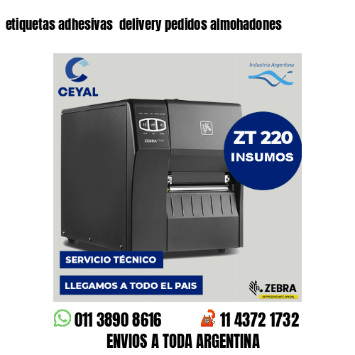 etiquetas adhesivas  delivery pedidos almohadones