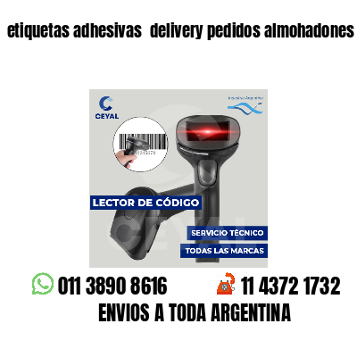 etiquetas adhesivas  delivery pedidos almohadones