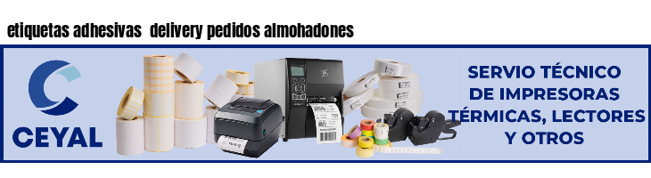 etiquetas adhesivas  delivery pedidos almohadones