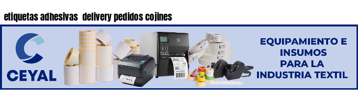 etiquetas adhesivas  delivery pedidos cojines