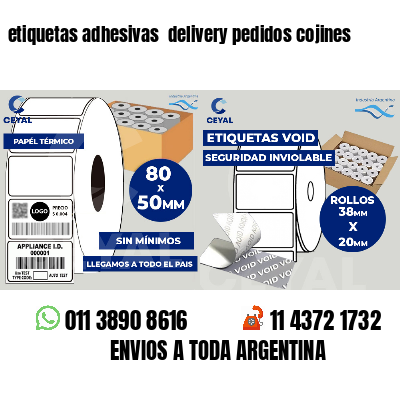 etiquetas adhesivas  delivery pedidos cojines