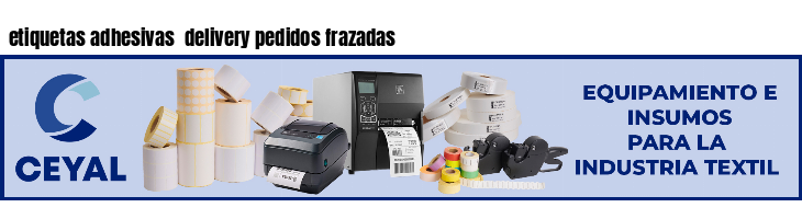 etiquetas adhesivas  delivery pedidos frazadas