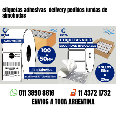 etiquetas adhesivas  delivery pedidos fundas de almohadas