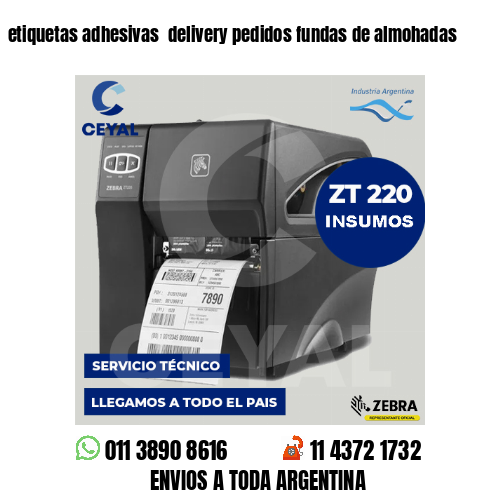 etiquetas adhesivas  delivery pedidos fundas de almohadas