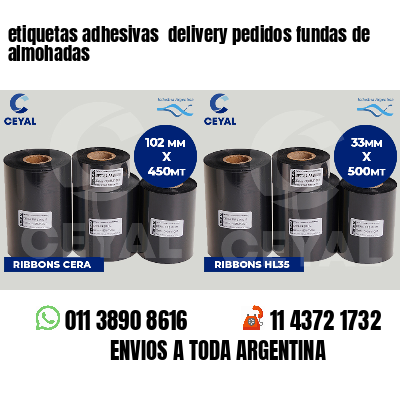 etiquetas adhesivas  delivery pedidos fundas de almohadas