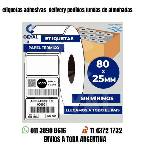 etiquetas adhesivas  delivery pedidos fundas de almohadas