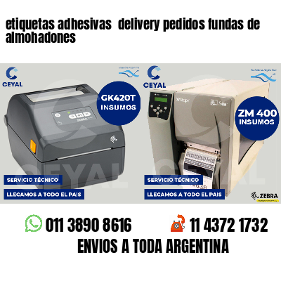 etiquetas adhesivas  delivery pedidos fundas de almohadones