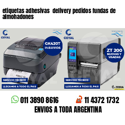 etiquetas adhesivas  delivery pedidos fundas de almohadones