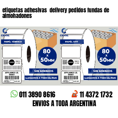 etiquetas adhesivas  delivery pedidos fundas de almohadones