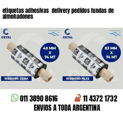 etiquetas adhesivas  delivery pedidos fundas de almohadones