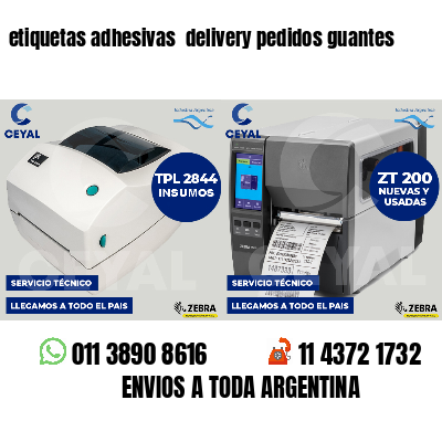 etiquetas adhesivas  delivery pedidos guantes