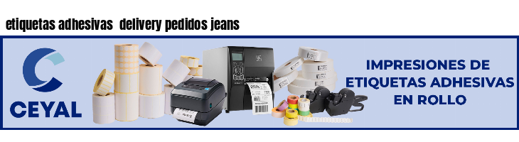 etiquetas adhesivas  delivery pedidos jeans