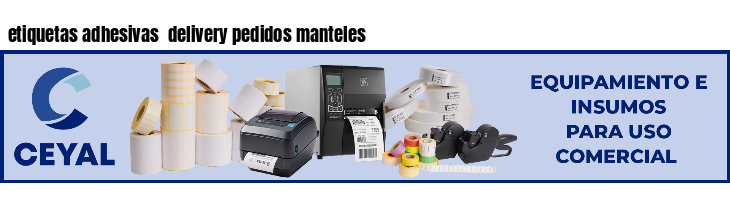 etiquetas adhesivas  delivery pedidos manteles