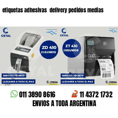 etiquetas adhesivas  delivery pedidos medias