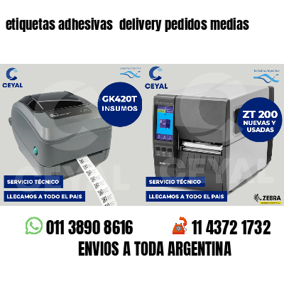 etiquetas adhesivas  delivery pedidos medias