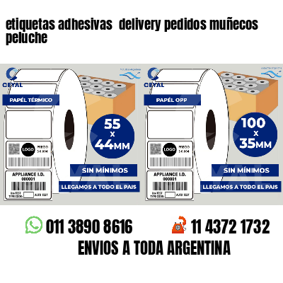 etiquetas adhesivas  delivery pedidos muñecos peluche