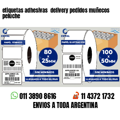 etiquetas adhesivas  delivery pedidos muñecos peluche