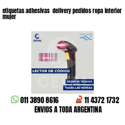 etiquetas adhesivas  delivery pedidos ropa interior mujer