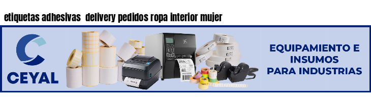 etiquetas adhesivas  delivery pedidos ropa interior mujer