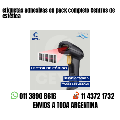 etiquetas adhesivas en pack completo Centros de estética