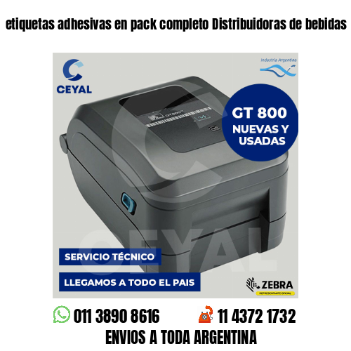 etiquetas adhesivas en pack completo Distribuidoras de bebidas