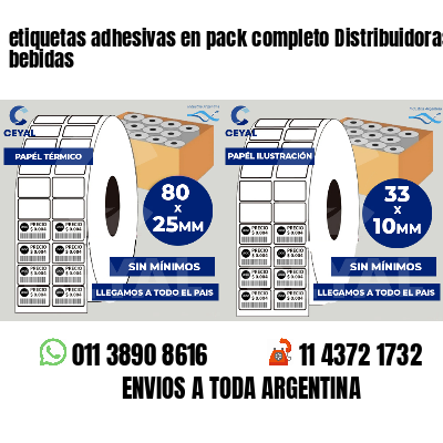 etiquetas adhesivas en pack completo Distribuidoras de bebidas