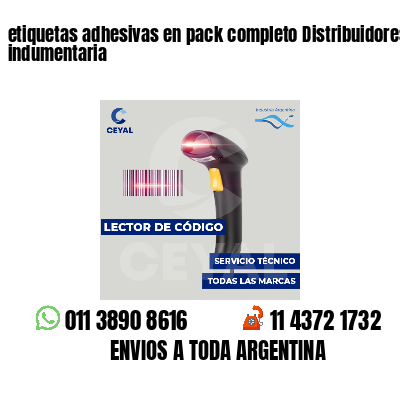 etiquetas adhesivas en pack completo Distribuidores de indumentaria