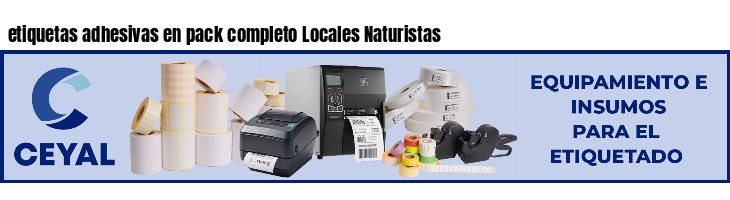 etiquetas adhesivas en pack completo Locales Naturistas