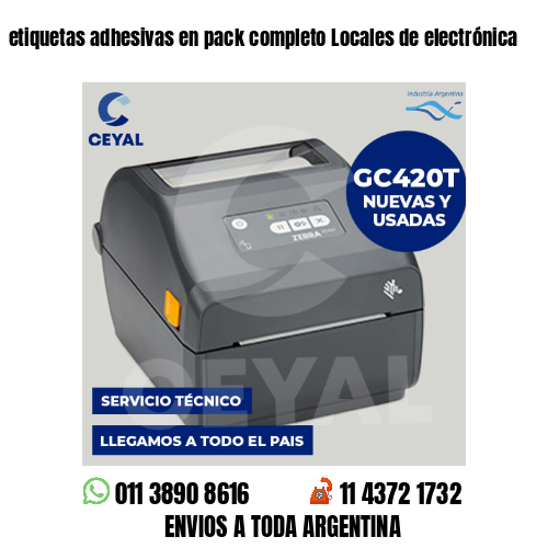 etiquetas adhesivas en pack completo Locales de electrónica